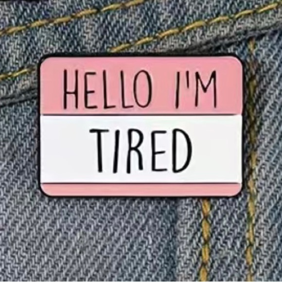 HELLO I'M TIRED Enamel Lapel Pin - Picture 1 of 3